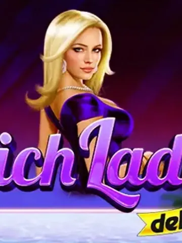 Rich Lady Deluxe