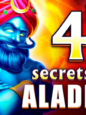 4 Secrets of Aladdin